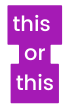 this or this